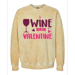 Wine Is My Valentine Funny Holiday Colorblast Crewneck Sweatshirt