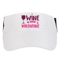 Wine Is My Valentine Funny Holiday Adult Drive Performance Visor