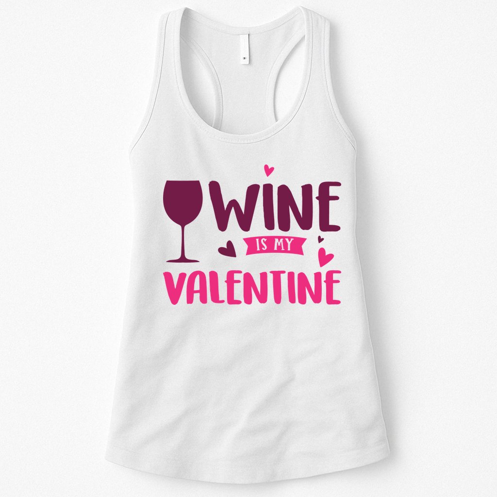 Wine Is My Valentine Funny Holiday Womens Tank Top