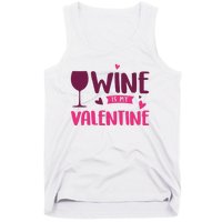 Wine Is My Valentine Funny Holiday Tank Top