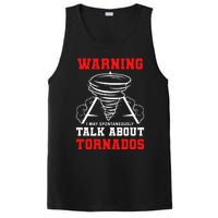 Warning I May Spontaneously Talk About Tornados Hunter Gift PosiCharge Competitor Tank