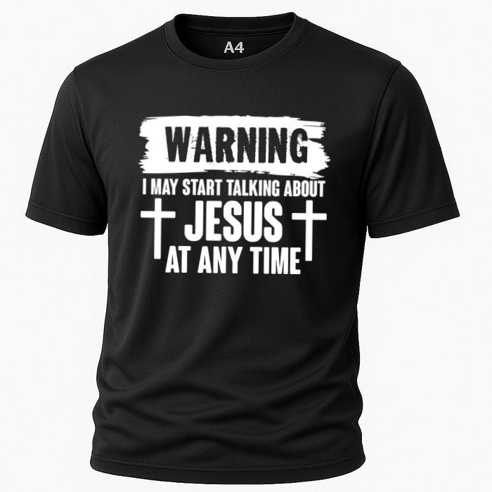Warning I May Start Talking About Jesus At Any Time Performance Shirt