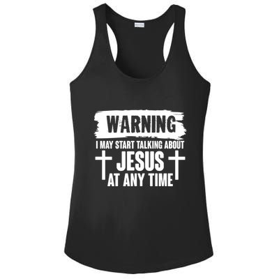 Warning I May Start Talking About Jesus At Any Time Ladies PosiCharge Competitor Racerback Tank