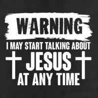 Warning I May Start Talking About Jesus At Any Time Trucker Hat