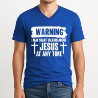 Warning I May Start Talking About Jesus At Any Time V-Neck T-Shirt