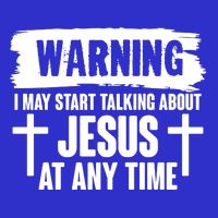 Warning I May Start Talking About Jesus At Any Time 16 in Basic Backpack