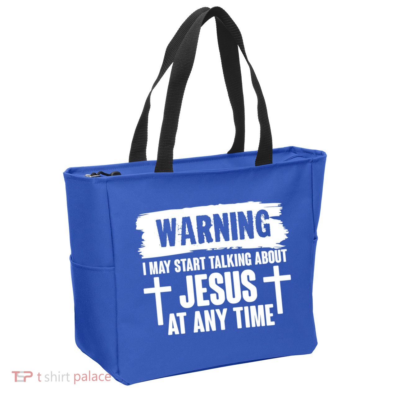 Warning I May Start Talking About Jesus At Any Time Zip Tote Bag