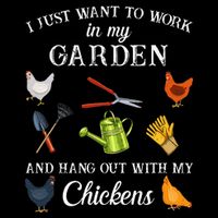 Work In My Garden Hangout With My Chickens Funny Gardening Sustainable Bucket Hat
