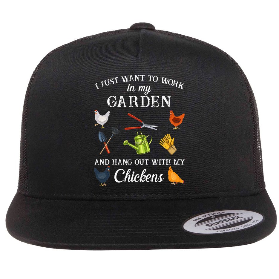 Work In My Garden Hangout With My Chickens Funny Gardening Flat Bill Trucker Hat
