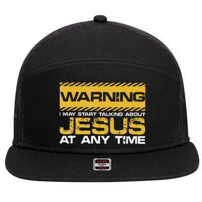 Warning I May Start Talking About Jesus Christian Jesus 7 Panel Mesh Trucker Snapback Hat