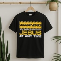 Warning I May Start Talking About Jesus Christian Jesus T-Shirt