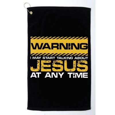 Warning I May Start Talking About Jesus Christian Jesus Golf Towel