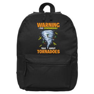 Warning I May Spontaneously Talk About Tornadoes 16 in Basic Backpack