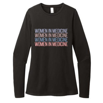 Women In Medicine School Womens CVC Long Sleeve Shirt