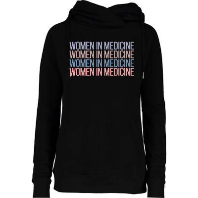 Women In Medicine School Womens Funnel Neck Pullover Hood