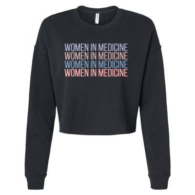 Women In Medicine School Cropped Pullover Crew