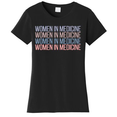 Women In Medicine School Women's T-Shirt