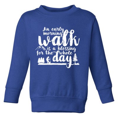 Walking Inspirational Motivational Workout Exercise Quote Gift Toddler Sweatshirt