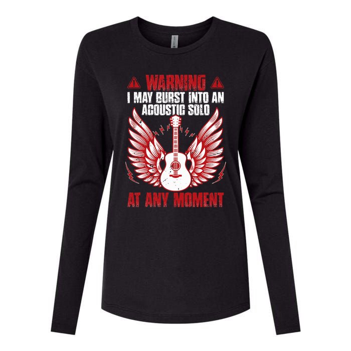 Warning I May Burst Into An Acoustic Solo Indie Folk Music Womens Cotton Relaxed Long Sleeve T-Shirt