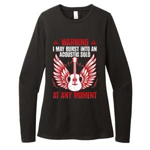 Warning I May Burst Into An Acoustic Solo Indie Folk Music Womens CVC Long Sleeve Shirt