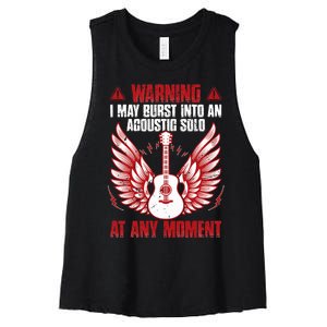 Warning I May Burst Into An Acoustic Solo Indie Folk Music Women's Racerback Cropped Tank