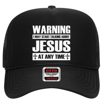 Warning I May Start Talking About Jesus Trucker Hat