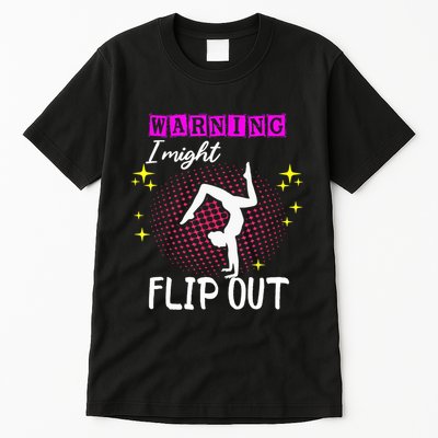 Warning I Might Flip Out Funny Gymnast Cheerleading Tall T-Shirt