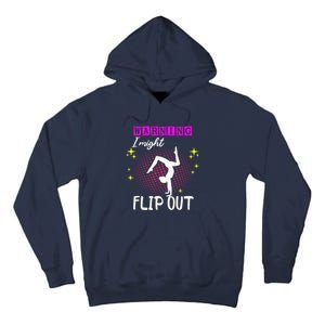 Warning I Might Flip Out Funny Gymnast Cheerleading Tall Hoodie