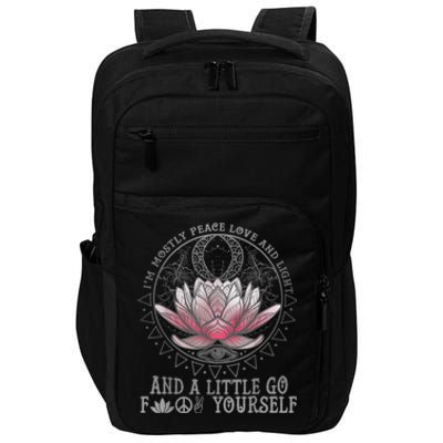 Womens I'm Mostly Peace Love And Light & Little Go F Yourself Lotus Impact Tech Backpack