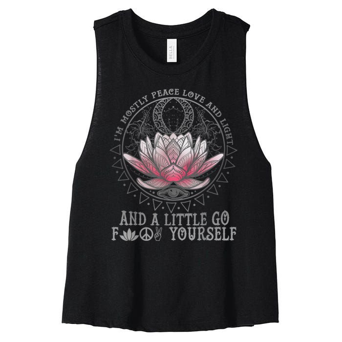 Womens I'm Mostly Peace Love And Light & Little Go F Yourself Lotus Women's Racerback Cropped Tank