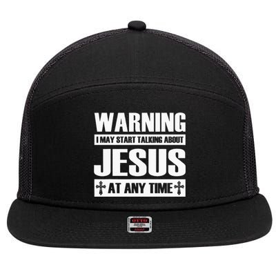 Warning I May Start Talking About Jesus 7 Panel Mesh Trucker Snapback Hat