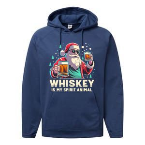 Whiskey Is My Spirit Animal Funny Santa Ing Christmas Gift Performance Fleece Hoodie