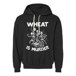 Wheat Is Murder Celiac Disease Awareness Month Gluten Free Garment-Dyed Fleece Hoodie