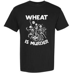 Wheat Is Murder Celiac Disease Awareness Month Gluten Free Garment-Dyed Heavyweight T-Shirt