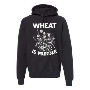 Wheat Is Murder Celiac Disease Awareness Month Gluten Free Premium Hoodie