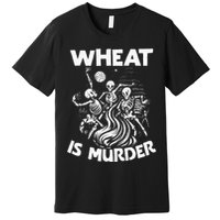 Wheat Is Murder Celiac Disease Awareness Month Gluten Free Premium T-Shirt