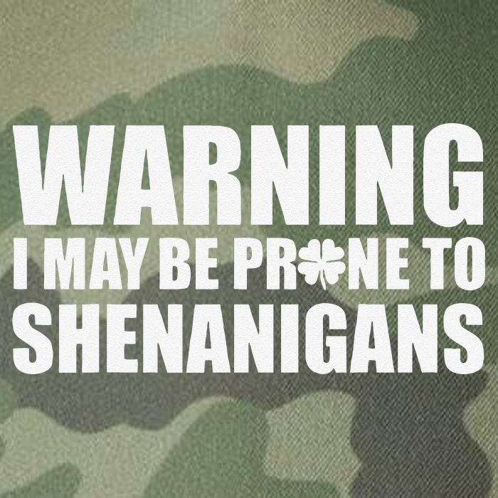 Warning I May Be Prone To Shenanigans St Patrick Day Legacy Tie Dye Trucker Hat