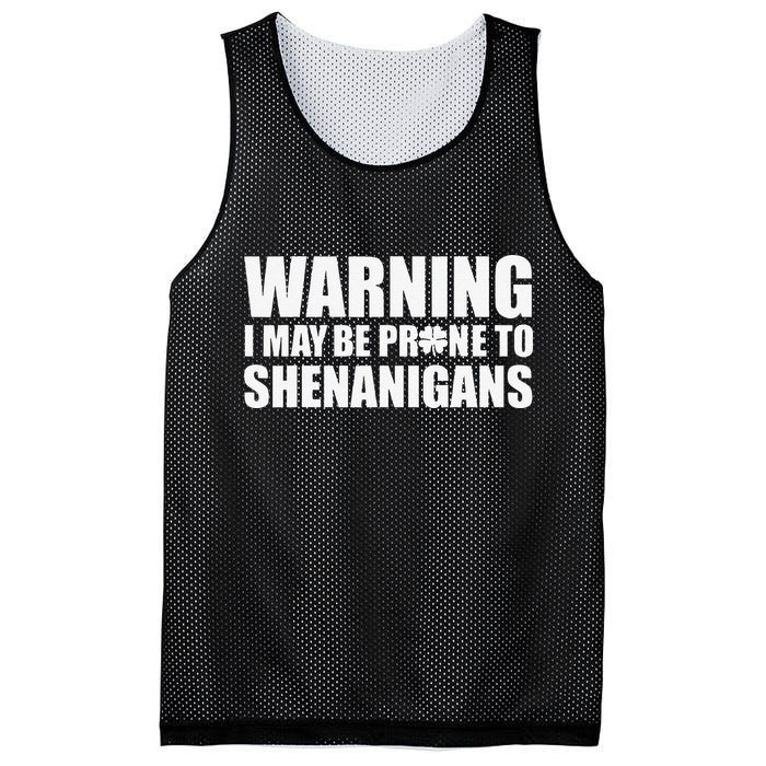 Warning I May Be Prone To Shenanigans St Patrick Day Mesh Reversible Basketball Jersey Tank
