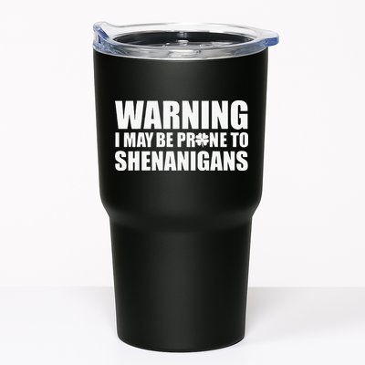Warning I May Be Prone To Shenanigans St Patrick Day Tumbler