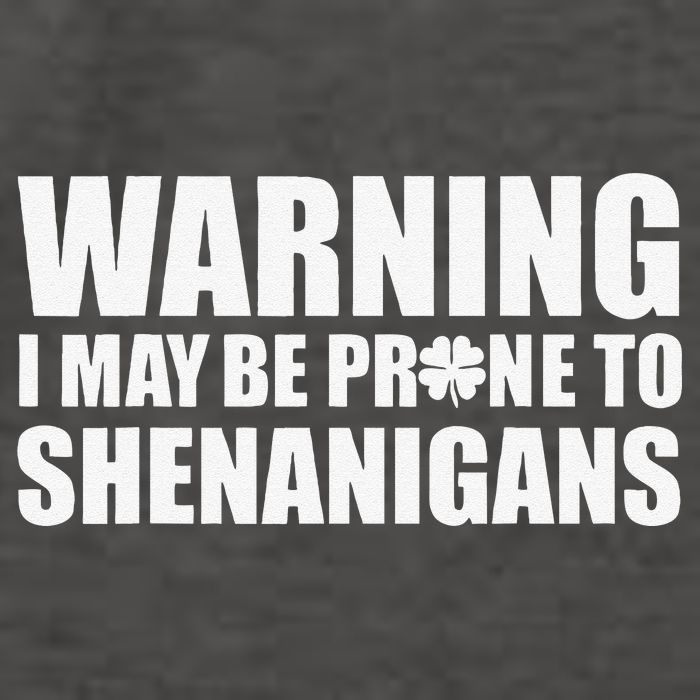 Warning I May Be Prone To Shenanigans St Patrick Day Vector Backpack