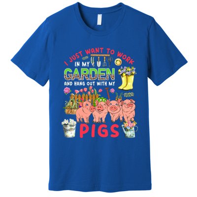 Work In My Garden And Hang Out With Pigs Three Pigs Floral Gift Premium T-Shirt