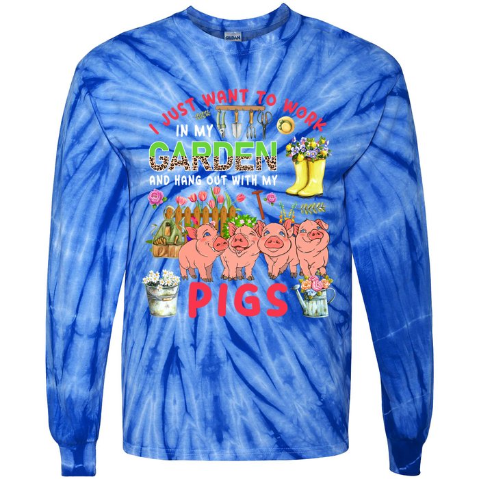 Work In My Garden And Hang Out With Pigs Three Pigs Floral Gift Tie-Dye Long Sleeve Shirt