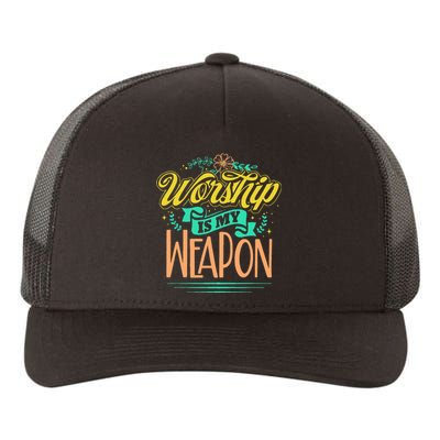 Worship Is My Weapon Christian Yupoong Adult 5-Panel Trucker Hat