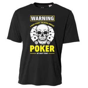 Warning I May Start Talking About Poker Funny Poker Player Premium Cooling Performance Crew T-Shirt