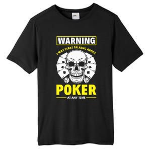 Warning I May Start Talking About Poker Funny Poker Player Premium Tall Fusion ChromaSoft Performance T-Shirt