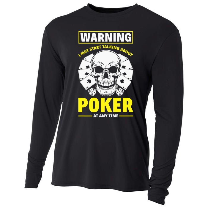 Warning I May Start Talking About Poker Funny Poker Player Premium Cooling Performance Long Sleeve Crew