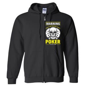 Warning I May Start Talking About Poker Funny Poker Player Premium Full Zip Hoodie