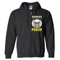 Warning I May Start Talking About Poker Funny Poker Player Premium Full Zip Hoodie