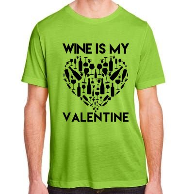 Wine Is My Valentine Love Wine Art Fun Wine Valentine's Day Great Gift Adult ChromaSoft Performance T-Shirt