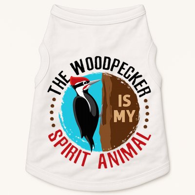 Woodpecker Is My Spirit Animal Bird Watcher Nerd Birder Doggie Tank
